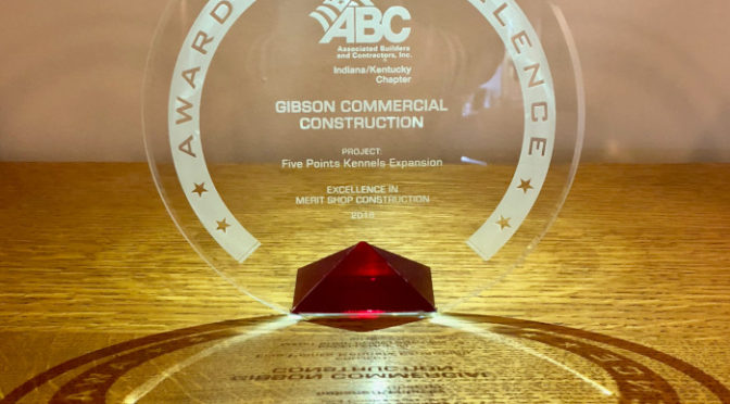 Gibson Commercial Construction Receives Award of Excellence from ABC of Indiana/Kentucky for Five Points Kennels Project
